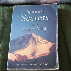 Spiritual Secrets of a Trappist Monk Book